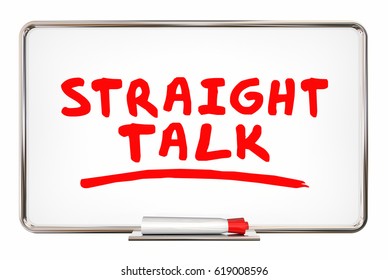 Straight Talk Honest Discussion Writing Words Board 3d Illustration