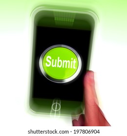 Submit Mobile Meaning Submitting On Entering Online