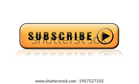 SUBSCRIBE lettering - orange button with reflections on the floor - isolated on white background - 3D-Illustration