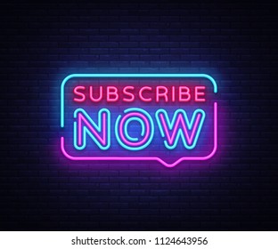 Subscribe Now neon signs . Subscribe Now text Design template neon sign, light banner, neon signboard, nightly bright advertising, light inscription. illustration.