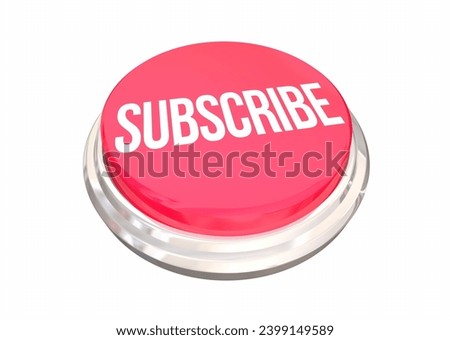 Subscribe Red Button Easy Subscription Sign Up Now 3d Illustration