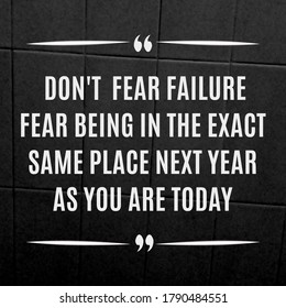 Success Quotes Dont Fear Failure Fear Stock Illustration 1790484551 ...