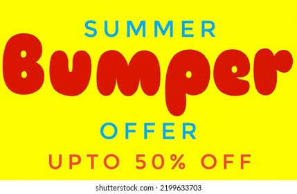 Summer Bumper Offer Upto 50% Off