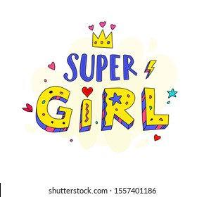 Super Girl Logo Lettering Illustration.  Motivational Inscription. Graphic Elements. Pattern For Fabric, Clothing Or Wrapping Paper. Flat Ironic Style.