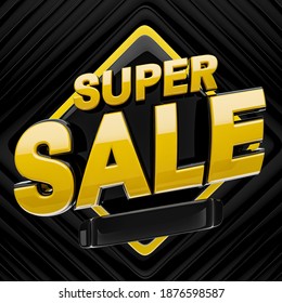 Super Sale Concept Symbol Yellow With Black Background. Logo For Advertising Campaign. 3D Illustration, 3D Logo, 3D Art.