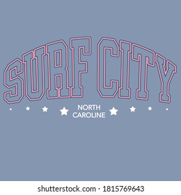 Surf City Print Design For Apparel, T Shirt And Other Uses.