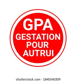 Surrogacy symbol, called GPA, gestation pour autrui in french language