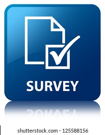 Survey Glossy Blue Reflected Square Button