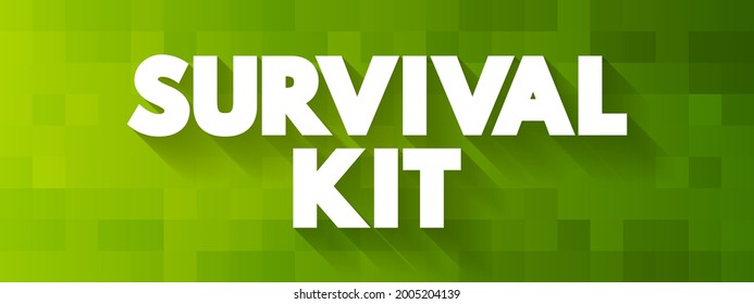 Survival Kit Text Quote, Concept Background