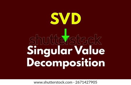 SVD Meaning, Singular Value Decomposition
