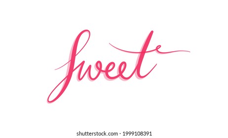 Sweet Handwritten Calligraphy Isolated On White Stock Illustration ...