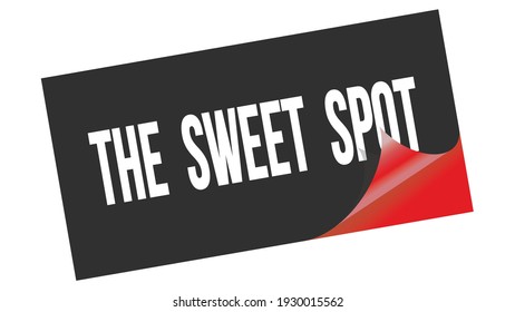 THE  SWEET  SPOT Text Written On Black Red Sticker Stamp.