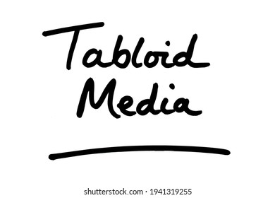 Tabloid Media, Handwritten On A White Background.