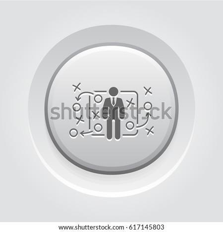 Tactics Icon. Grey Button Design. A man with strategy board. App Symbol or UI element.