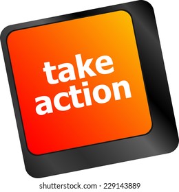 Take Action Key On A Computer Keyboard, Business Concept