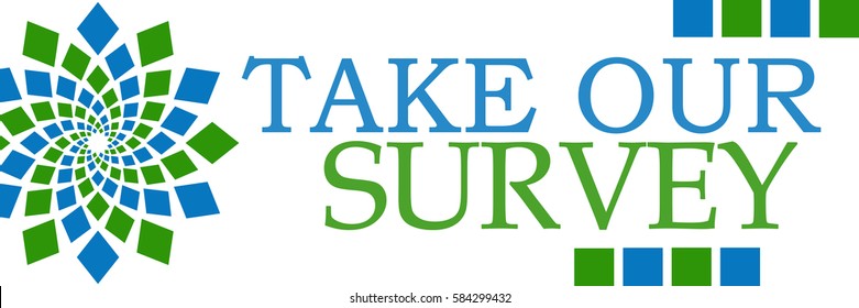 Take Our Survey Green Blue Circular 