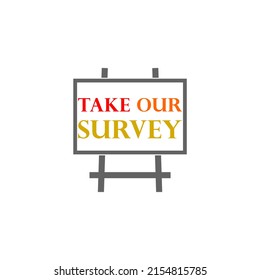 Take Our Survey Icon Isolated On White Background