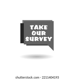 Take Our Survey Text Icon Logo With Shadow