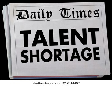 Talent Shortage Newspaper Headline Job Candidate Drought 3d Illustration