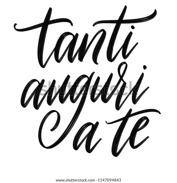 Illustrazione Stock A Tema Tanti Auguri Te Calligraphy Happy Birthday