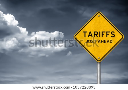 Tariffs - just ahead [[stock_photo]] © 