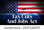 Tax Cuts and Jobs Act Background Design with American flag Waving Typography along with form in the backdrop. USA 2017 act backdrop design