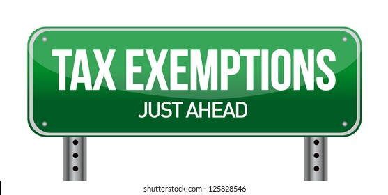 Tax exemptions sign illustration design over a white background