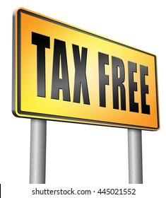 Tax Free Zone Not Paying Taxes Stock Illustration 445021552 | Shutterstock