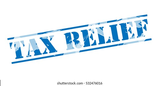Tax Relief Blue Stamp On White Background