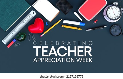 Teacher appreciation week is observed every year in May. day provides the occasion to celebrate the teaching profession worldwide, take stock of achievements. 3D Rendering - Powered by Shutterstock