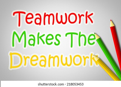 511 Team work makes dream work Images, Stock Photos & Vectors ...