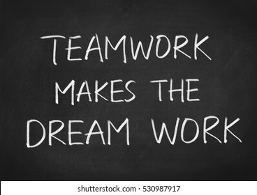 511 Team work makes dream work Images, Stock Photos & Vectors ...