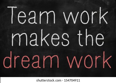 511 Team work makes dream work Images, Stock Photos & Vectors ...