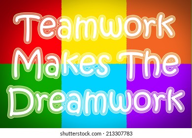 140 Teamwork makes dreamwork Images, Stock Photos & Vectors | Shutterstock