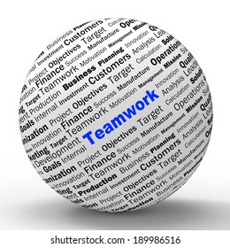 Teamwork Sphere Definition Means Unity Cooperation And Partnership