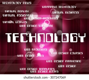 Technology Word Representing Digital Words And High-Tech