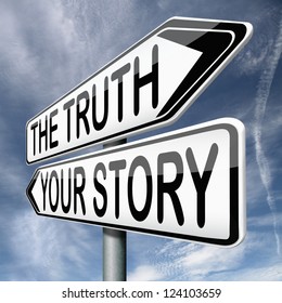 telling the truth or tell your true story stop lying no lies search my own real stories