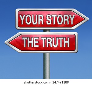 Telling The Truth Or Tell Your True Story Stop Lying No Lies Search My Own Real Stories