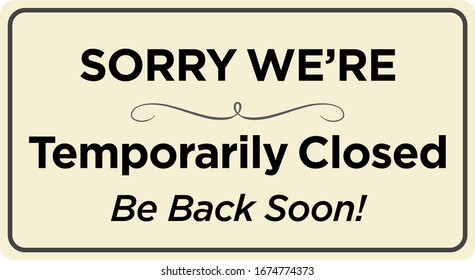 795 Sorry Temporarily Closed Images, Stock Photos & Vectors 