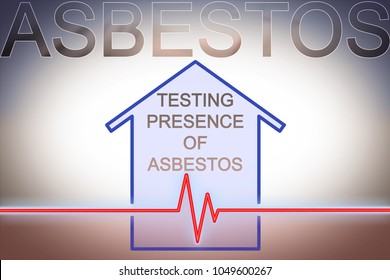 Test on the presence of asbestos in the construction materials of our homes - concept image with check-up chart about asbestos level testing
