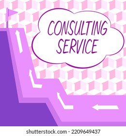 Text caption presenting Consulting ServiceExperts that offers knowledge to a third party for a fee. Conceptual photo Experts that offers knowledge to a third party for a fee