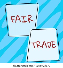 Text caption presenting Fair Trade. Internet Concept Small increase by a manufacturer what they paid to a producer
