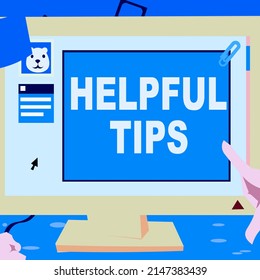 Text caption presenting Helpful Tips. Business showcase Ask an Expert Solutions Hints Consulting Warning Hand Touching Desktop Inside Web Browser Showing Recent Technology.