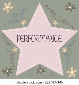 Text caption presenting Performance. Conceptual photo presentation of a play concert or other form of entertainment