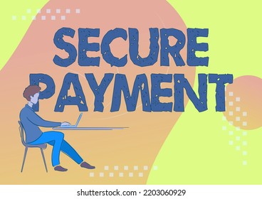 Text caption presenting Secure PaymentSecurity of Payment refers to ensure of paid even in dispute. Conceptual photo Security of Payment refers to ensure of paid even in dispute