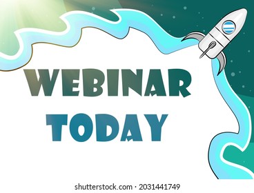 Text caption presenting Webinar Today. Word for live online educational presentation on different location Typing Computer Programming Codes, Creating New Digital Applications