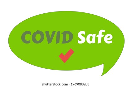 Text Design Covid Safe On Green Background. Illustration Covid Safe Button Sign For Post Covid-19 Coronavirus Pandemic.