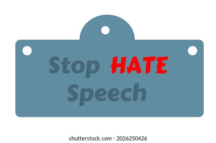 Text Design Stop Hate Speech On Blue Background. Illustration Button Sign.