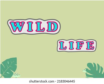 Text Effect Wild Life For Abstract Background