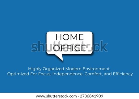 The text "home office" is in a speech bubble, and the meaning of the acronym is below on a blue background.